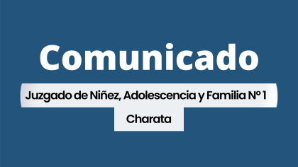 comunicado juzgado charata