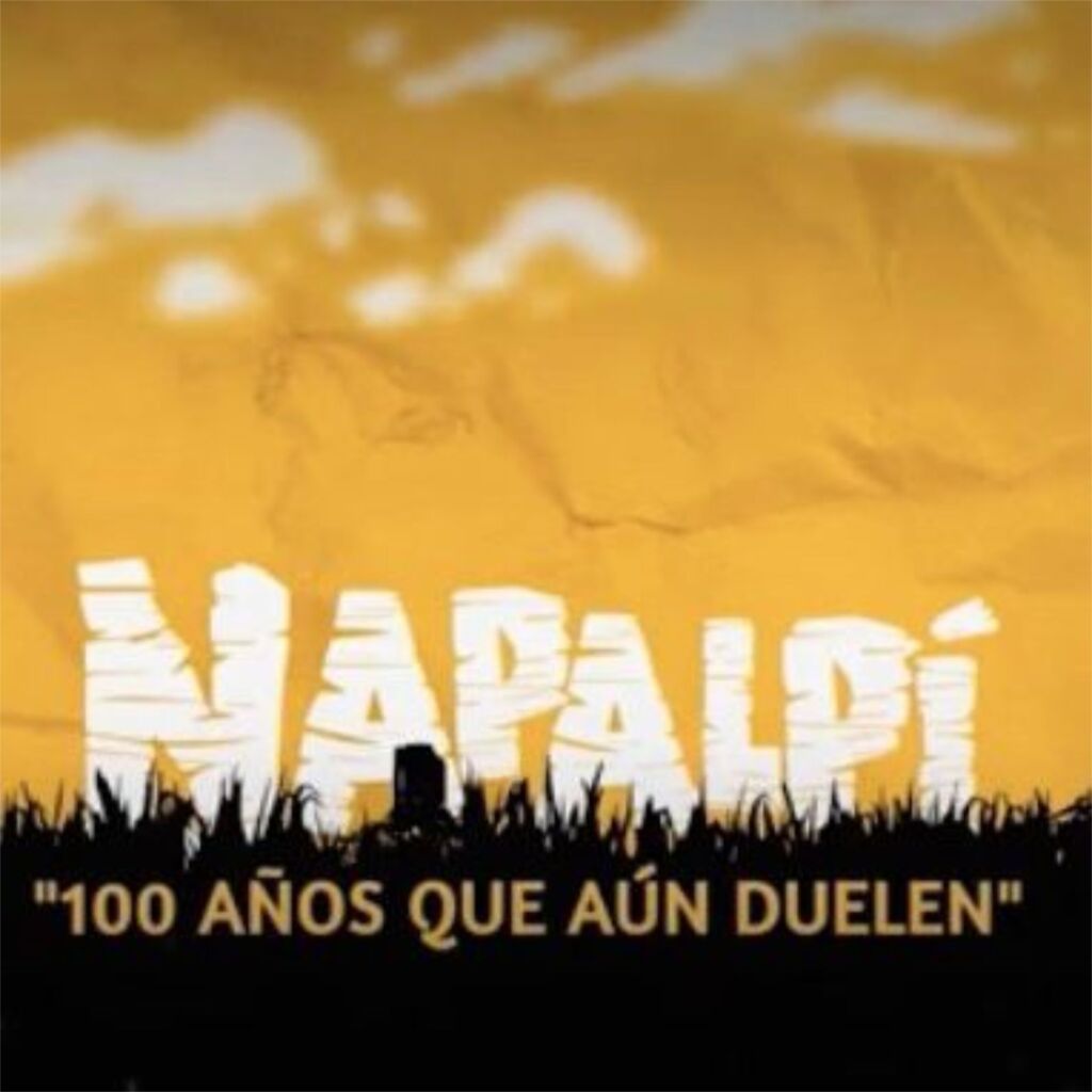 Napalpi 100 años que duelen
